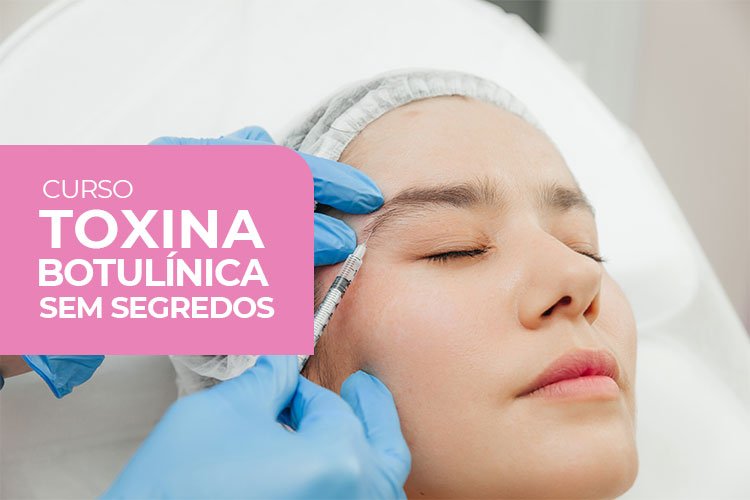 Toxina Boltulinica sem Segredos